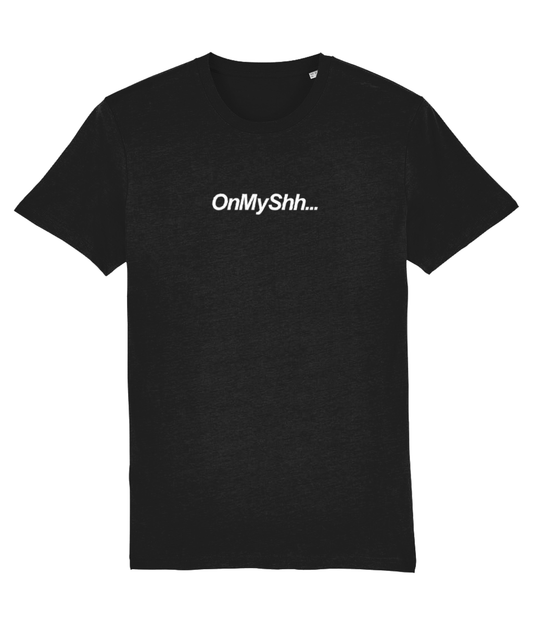 OnMyShh... T-shirt (black)