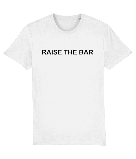 Raise The Bar Tshirt (white)